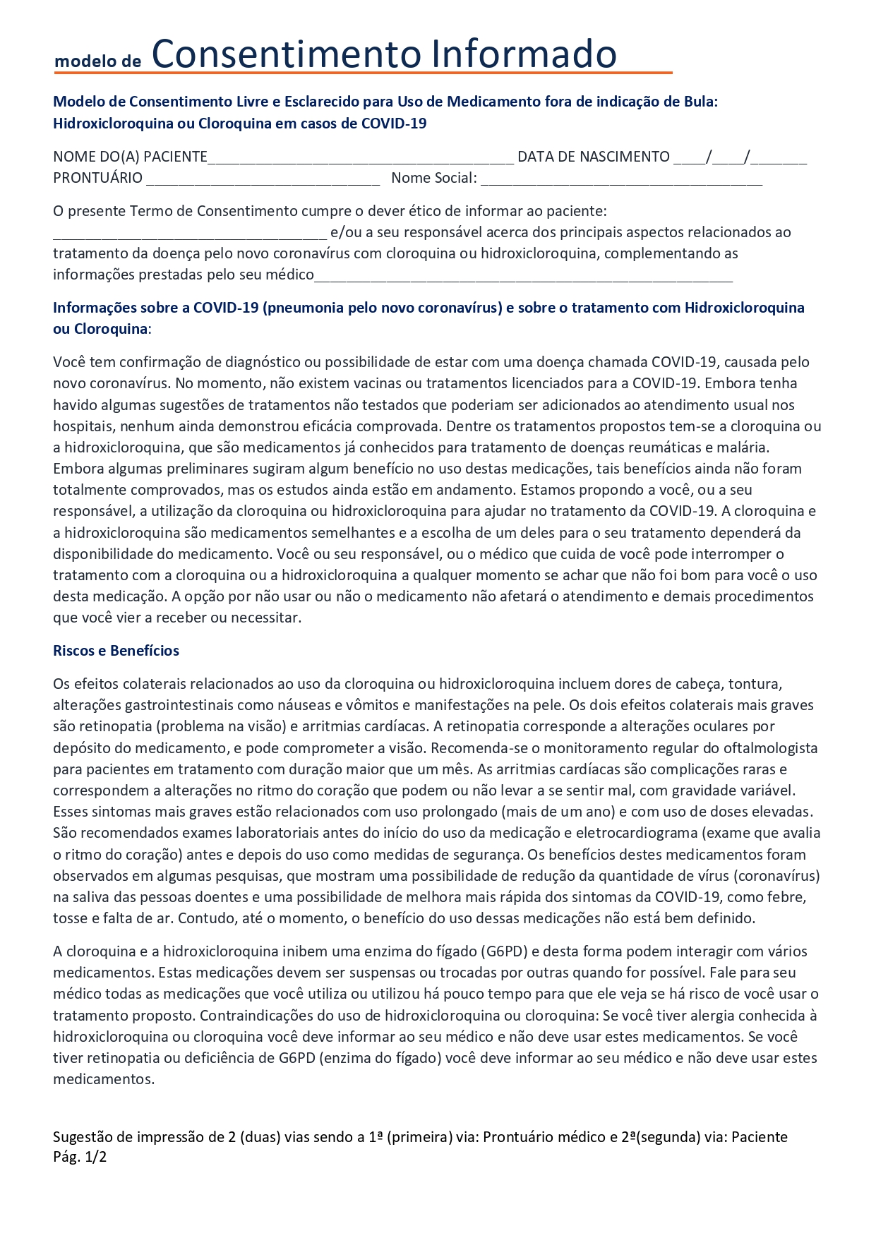 Modelo de Consentimento Livre e Esclarecido para Uso de Medicamento fora de indicação de Bula: Hidroxicloroquina ou Cloroquina em casos de COVID-19